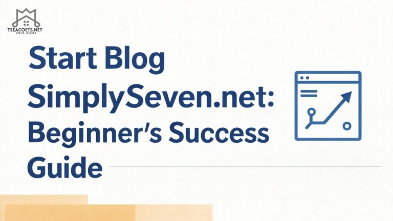 Start Blog SimplySeven.net